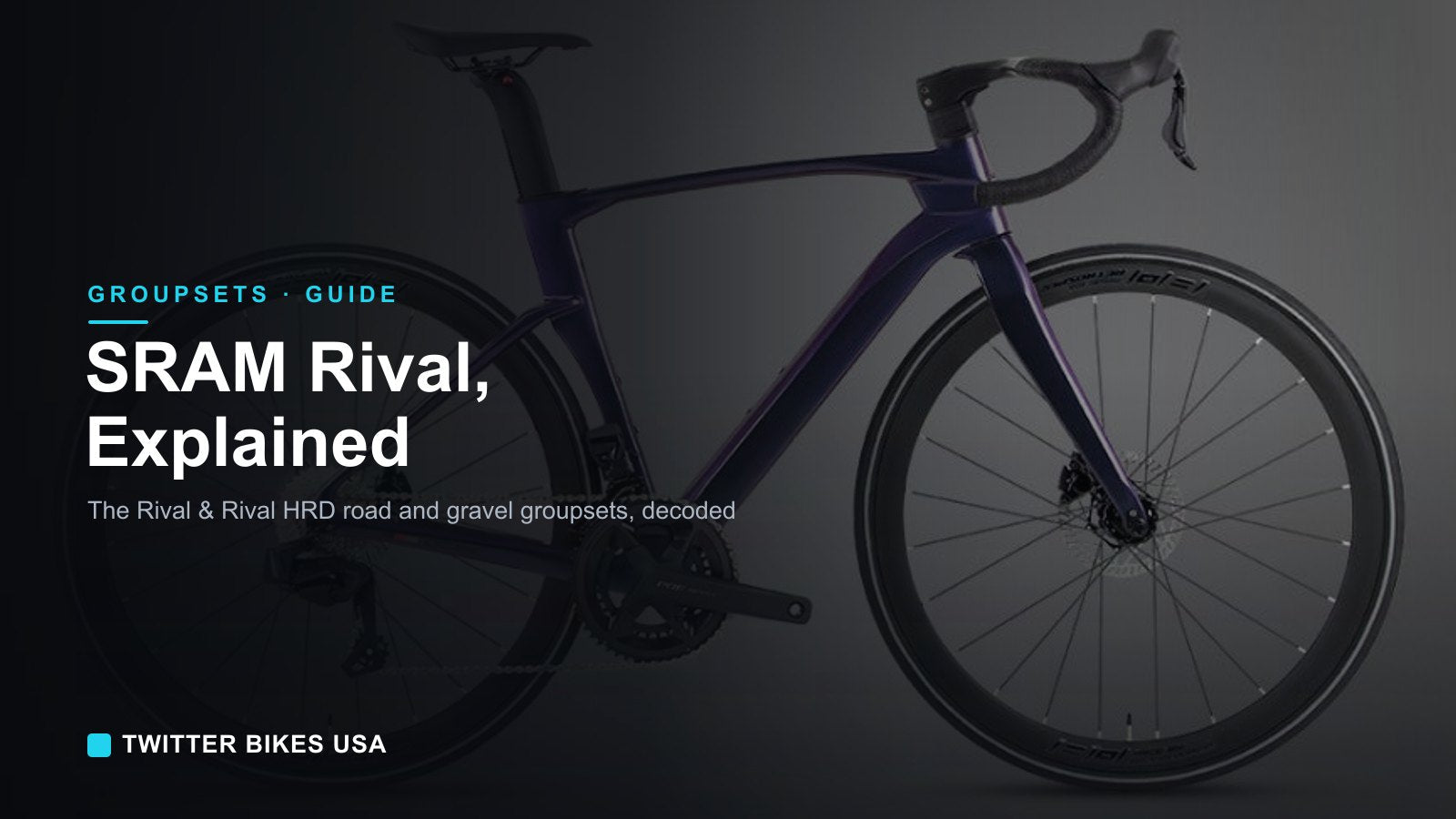 SRAM Rival Groupset Guide (incl. HRD)