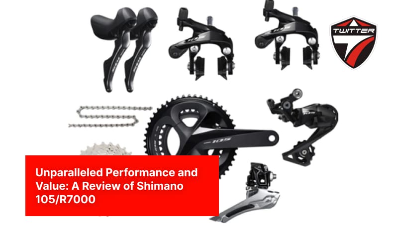 Unparalleled Performance and Value: A Review of Shimano 105/R7000