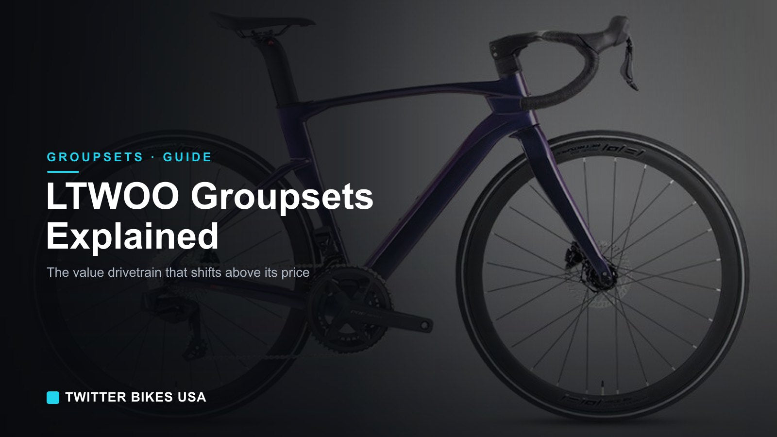 LTWOO Groupsets: The Value Drivetrain Explained