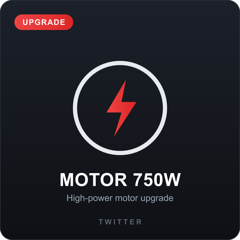 Motor 750W Upgrade